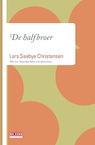 De halfbroer (e-Book) - Lars Saabye Christensen (ISBN 9789044531534)