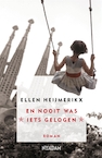 En nooit was iets gelogen (e-Book) - Ellen Heijmerikx (ISBN 9789046818800)