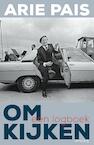 Omkijken (e-Book) - Arie Pais (ISBN 9789035144743)