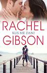 Kus me dan (e-Book) - Rachel Gibson (ISBN 9789045211589)