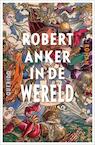 In de wereld (e-Book) - Robert Anker (ISBN 9789021403007)