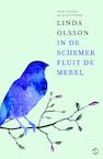 In de schemer fluit de merel (e-Book) - Linda Olsson (ISBN 9789492086303)