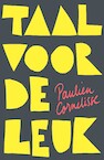 Taal voor de leuk (e-Book) - Paulien Cornelisse (ISBN 9789082430240)
