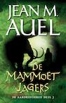 De Aardkinderen 3 De mammoetjagers - Jean Marie Auel (ISBN 9789022999738)