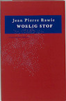 Woelig stof - J.P. Rawie (ISBN 9789035108196)
