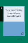 Skiednis fan de Fryske biweging (e-Book) - Sjoerd van der Schaaf (ISBN 9789089543981)