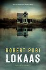 Lokaas (e-Book) - Robert Pobi (ISBN 9789045205540)