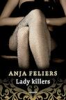 Lady killers (e-book) (e-Book) - Anja Feliers (ISBN 9789463830874)