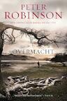 Overmacht - Peter Robinson (ISBN 9789022995013)
