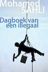Dagboek van een illegaal (e-Book) - Mohamed Sahli (ISBN 9789490848316)