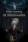 De spiegelmaker (e-Book) - Philipp Vandenberg (ISBN 9789045202556)
