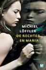 De rechter en Maria (e-Book) - Michiel Loffler (ISBN 9789460689338)