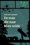 De man die naar Mars wilde (e-Book) - Joris van Casteren (ISBN 9789462250833)