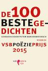De 100 beste gedichten gekozen door Peter Vandermeersch voor de VSB Poezieprijs 2015 (e-Book) (ISBN 9789029594738)