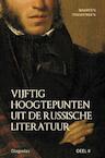 Vijftig hoogtepunten uit de Russische literatuur / Deel 2 (e-Book) - Maarten Tengbergen (ISBN 9789491425677)