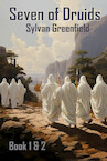 Seven of Druids (e-Book) - Sylvan Greenfield (ISBN 9789491833236)