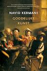 Goddelijke kunst (e-Book) - Navid Kermani (ISBN 9789059366985)