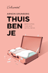 Thuis ben je (e-Book) - Arnon Grunberg (ISBN 9789082520378)