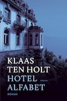 Hotel Alfabet (e-Book) - Klaas ten Holt (ISBN 9789057598692)