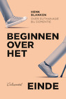 Beginnen over het einde (e-Book) - Henk Blanken (ISBN 9789083000756)