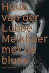 Melkboer met de blues - H. van der Lubbe (ISBN 9789038845487)