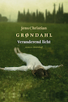 Veranderend licht (e-Book) - Jens Christian Grøndahl (ISBN 9789402303674)