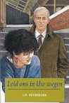 Leid ons in Uw wegen (e-Book) - J.D Heemskerk (ISBN 9789402903591)