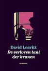 De verloren taal der kranen - David Leavitt (ISBN 9789061699712)